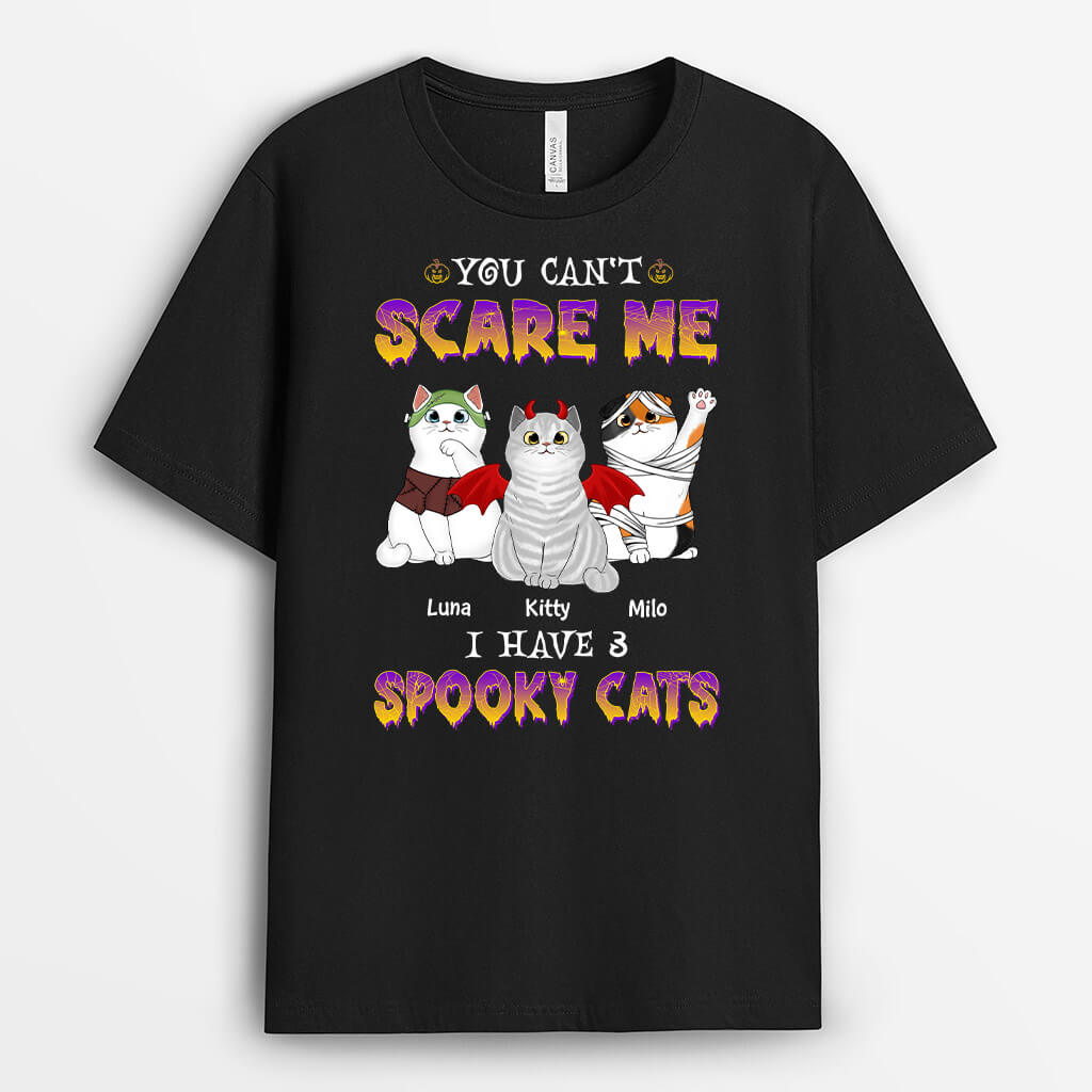 You Can't Scare Me I Have Spooky Cat - Personalized Cat T Shirts For Humans