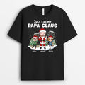 Just Call Me Papa Claus - Personalized Christmas Graphic Tee