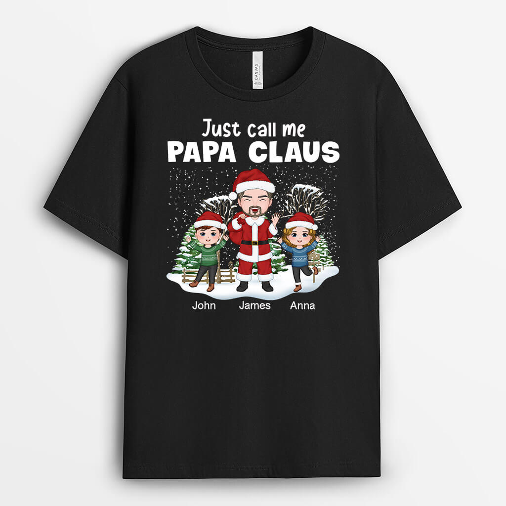 Just Call Me Papa Claus - Personalized Christmas Graphic Tee