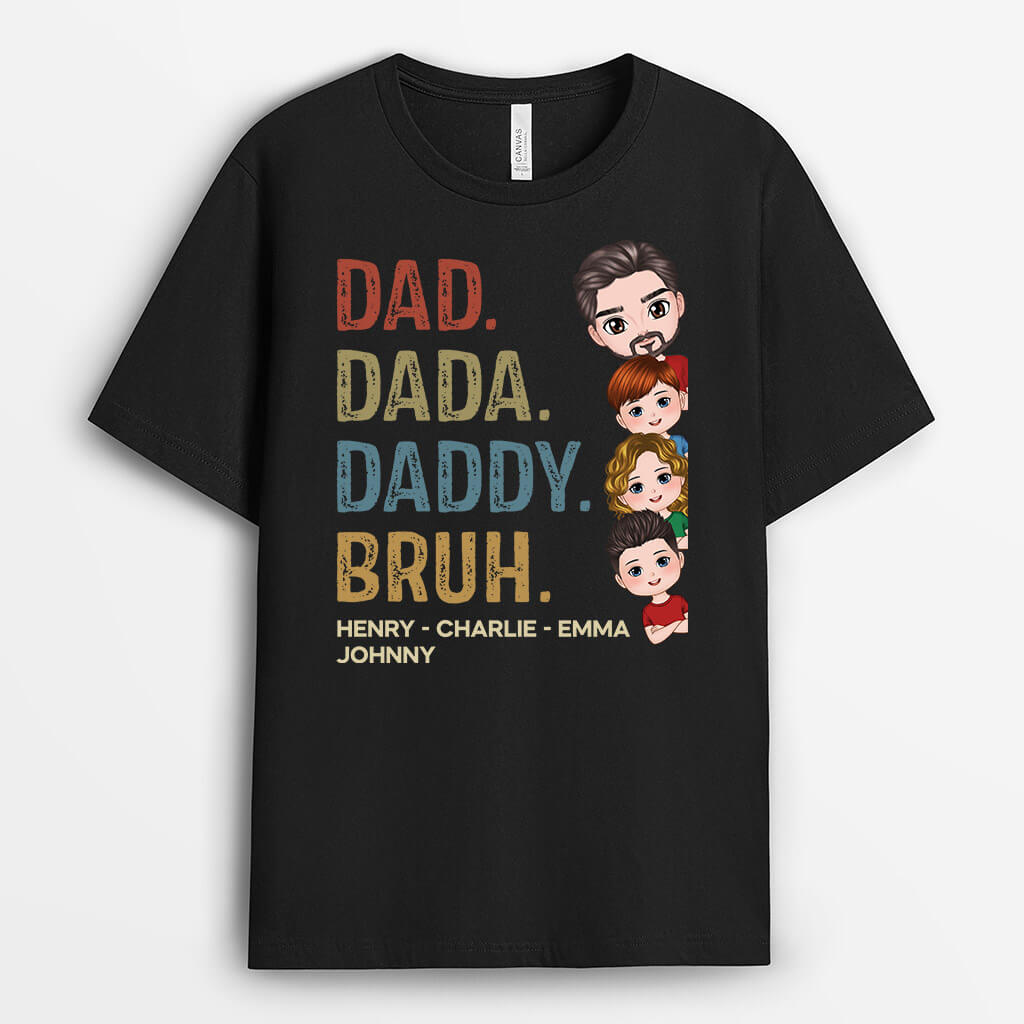 Personalized Dad Dada Daddy Bruh T-shirt